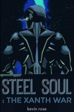 Steel Soul: : The Xanth War