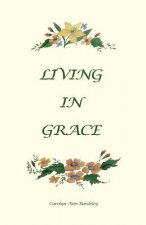Living In Grace