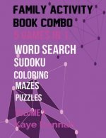 Family Activity Book Combo Volume 2: Word Search Maze Puzzle Sudoku And Coloring