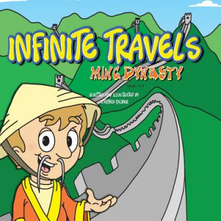 Infinite Travels: Ming Dynasty: Ming Dynasty