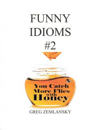 Funny Idioms #2