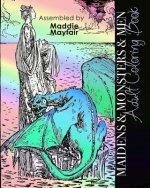 Maidens and Monsters and Men Adult Coloring Book