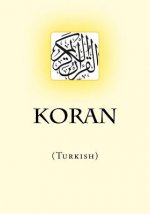 Koran: (Turkish)