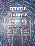 Diddle Daddle Doodles 1: Original Edition