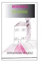 Houses Stands