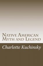 Native American Myth and Legend