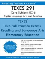 TEXES 291 Core Subjects EC-6 English Language Arts and Reading: CORE Subjects EC-6 English Language Arts and Reading 801