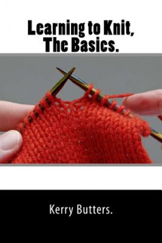 Learning to Knit, The Basics.