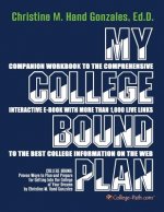 My College Bound Plan: Companion Workbook to College Bound