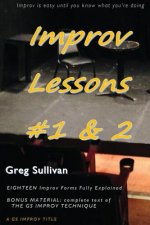 Improv Lessons #1 & 2