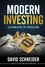 Modern Investing: Gambling in Disguise