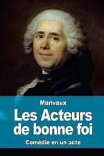 Les Acteurs de bonne foi