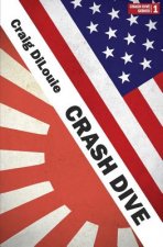 Crash Dive: a novel of the Pacific War