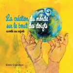 La creation du monde sur le bout des doigts