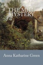 The Mill Mystery