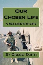 Our Chosen Life