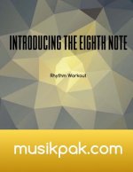Introducing The Eighth Note: Rhythm Workout