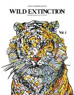 WILD EXTINCTION Adult coloring & facts: Endangered Species: Education, Creativity, and Awareness