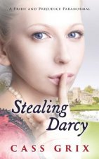 Stealing Darcy: A Pride and Prejudice Paranormal