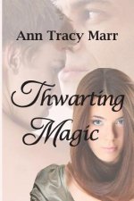 Thwarting Magic