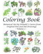 Botanical Art Coloring Book - Volume 2: from Original Pen & Ink Drawings