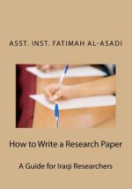 How to Write a Research Paper: A Guide for Iraqi Researchers