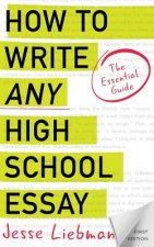 How To Write Any High School Essay