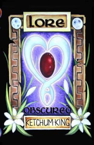 Lore: Obscured