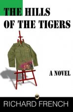 The Hills of the Tigers