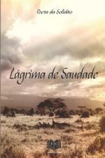 Lagrima de Saudade