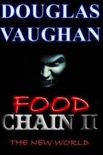 Food Chain II: The New World