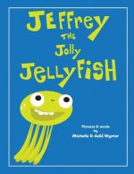 Jeffrey the Jolly Jellyfish