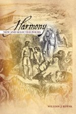 Harmony: New and Selected Poems