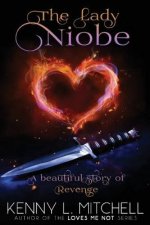 The Lady Niobe: A Beautiful Story Of Revenge
