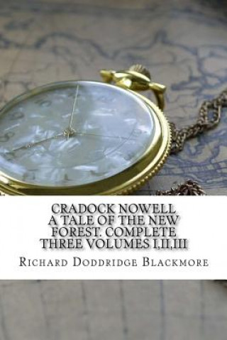 Cradock Nowell: A Tale of the New Forest