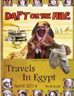 Daft On The Nile: Travels In Egypt 2014