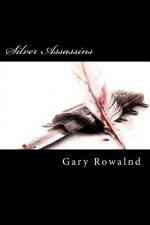 Silver Assassins: Silver Assassins