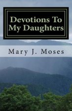 Devotions To My Daughters