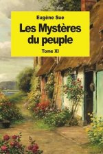 Les Myst?res du peuple: Tome XI