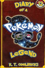 Diary of a Pokemon Go Legend: 12