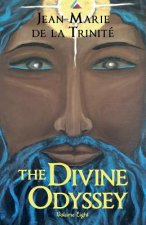 The Divine Odyssey: Volume Eight