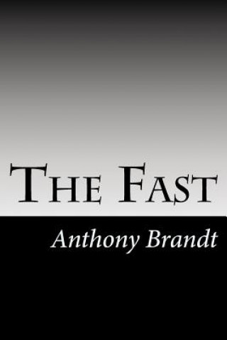 The Fast