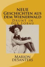 NEUE Geschichten aus dem Wienerwald: Drunt in der Lobau