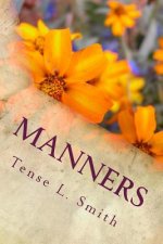 Manners: Tales from a Mother