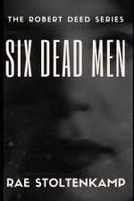 Six Dead Men