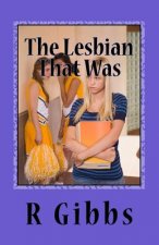 The Lesbian That Was: Senior Year