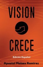 Vision Crece: Edicion Espanol
