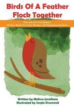 Birds Of a Feather Flock Together: Proverbs for Preschoolers