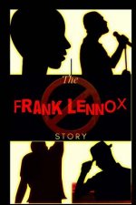 The Frank Lennox Story