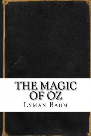 The Magic of Oz